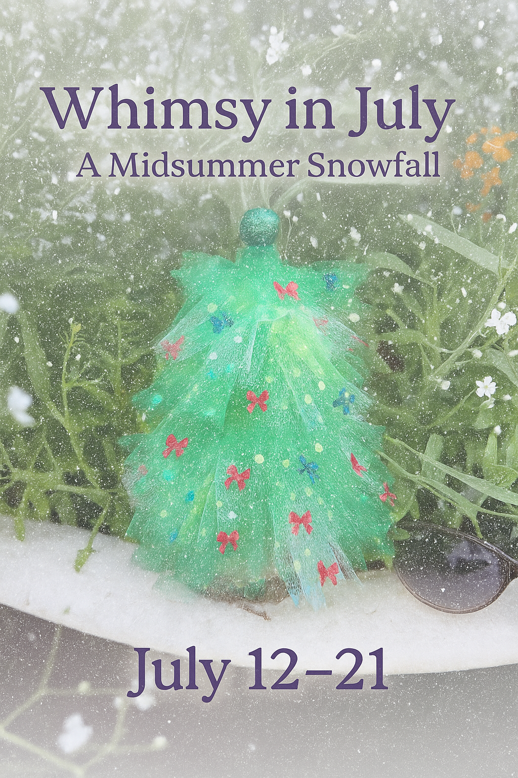 Whimsy in July: A Midsummer Snowfall